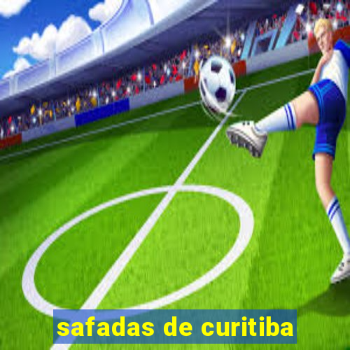 safadas de curitiba